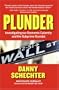 Plunder: Investigating Our Economic Calamity and the Subprime Scandal