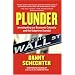 Plunder: Investigating Our Economic Calamity and the Subprime Scandal