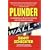 Plunder: Investigating Our Economic Calamity and the Subprime Scandal