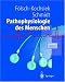 Pathophysiologie von Ulrich R. Fölsch, Kurt Kochsiek, Robert F. Schmidt