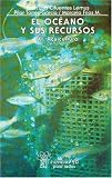 El oceano y sus recursos, XI.  Acuicultura (Libros de Texto) (Spanish Edition)