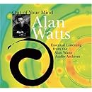 Out of Your Mind: Essential Listening from the Alan Watts Audio Archives