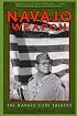Navajo Weapon: The Navajo Code Talkers (Native American Culture (Rio Nuevo))
