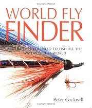 World Fly Finder: All the Flies You Need to Fish All the Waters of the World (Country Living)