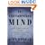 The Undiscovered Mind: How the Human Brain Defies Replication, Medication, and Explanation