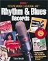 Goldmine Standard Catalog of Rhythm & Blues Records (Goldmine Price Guide to Collectible Record Albums)