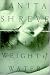 The Weight of Water (Audio CD)