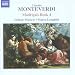 Claudio Monteverdi: Madrigals Book 4