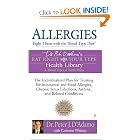 Allergies: Fight Them with the Blood Type Diet: The Individualized Plan for Treating... by Peter J. D'Adamo and Catherine Whitney