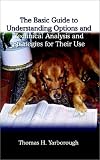 The Basic Guide to Understanding Options and Technical Analysis: And Strategies for Their Use