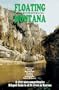 Floating and Recreation on Montana Rivers