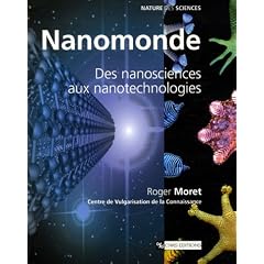 Nanomonde : Des nanosciences aux nanotechnologies