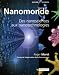 Nanomonde : Des nanosciences aux nanotechnologies Nanomonde : Des nanosciences aux nanotechnologies cover image
