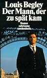 Der Mann, der zu spät kam