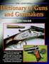 The Greenhill Dictionary Of Guns & Gunmakers-Hardbound