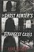 Books : The Ghost Hunter's Strangest Cases