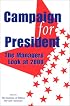 Campaign for President: The Managers Look at 2000