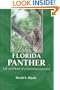 The Florida Panther: Life And Death Of A Vanishing Carnivore
