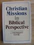 Christian Missions in Biblical Perspective