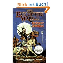The Eye of the World (Wheel of Time (Tor Paperback))