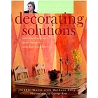 Debbie Travis' Decorating Solutions: More than 65 Paint and Plaster Finishes for Every... by Debbie Travis and Barbara Dingle
