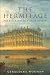 The Hermitage: The Biography of a Great Museum