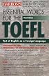 Essential Words for the TOEFL