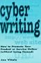 Cyber Writing: How to Promote Your Product or Service Online (Without Being Flamed)