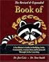 The Revised & Expanded Book of Raccoon Circles