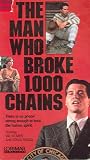 Man Who Broke 1000 Chains
