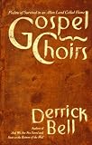 Gospel Choirs: Psalms Of Survival For An Alien Land Called Home