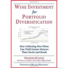 Wine Investment for Portfolio Diversification: How Collecting Fine Wines Can Yield Greater Returns Than Stocks and Bonds