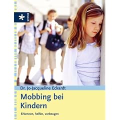 Mobbing bei Kindern. Erkennen, helfen, vorbeugen