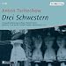 Drei Schwestern. 2 CDs. (Audio CD)