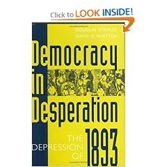 Democracy in Desperation: The Depression of 1893 (Contributions in Economics and Economic History)