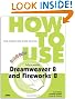 How to Use Macromedia Dreamweaver 8 and Fireworks 8