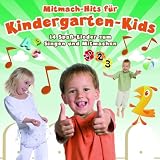 Mitmach-Hits f&uuml;r Kindergarten-Kids (14 Spasslieder