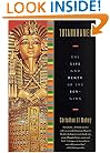 Tutankhamen: The Life and Death of the Boy-King
