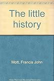 The little history