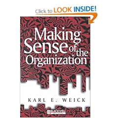 Making Sense of the Organization (KeyWorks in Cultural Studies)