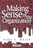 Making Sense of the Organization (KeyWorks in Cultural Studies)