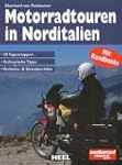 Motorradtouren in Norditalien: 20 Tag...