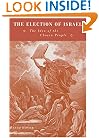 The Election of Israel: The Idea of the Chosen People