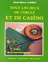 Tous les jeux de cercle et de casino