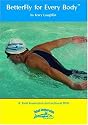 Better Fly for Every Body - A Total Immersion (Swimming Instructional)