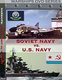 Warships: Soviet Navy vs. U.S. Navy