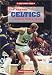 Search : The Boston Celtics Basketball Team (Great Sports Teams)