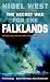  : The Secret War for the Falklands: The SAS, Mi6, and the War Whitehall Nearly Lost