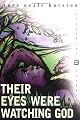 Their Eyes Were Watching God 