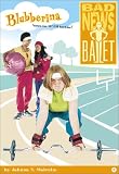 Blubberina (Bad News Ballet, No 5)